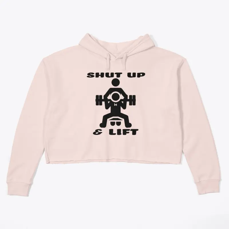 Shut up and Lift | Workout Gear