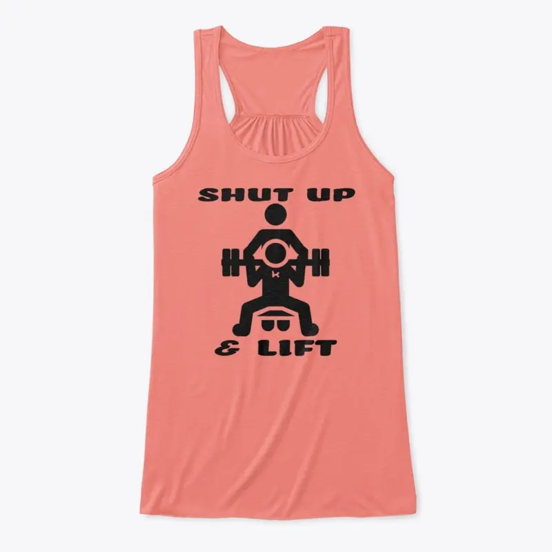 Shut up and Lift | Workout Gear